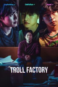 Troll Factory (2024) Dual Audio [Hindi ORG & Korean] WEB-DL 480p, 720p & 1080p | GDRive