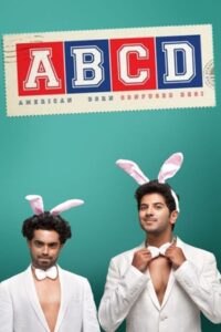 ABCD: American-Born Confused Desi (2013) Dual Audio [Hindi ORG & Malayalam] WEB-DL 480p, 720p & 1080p | GDRive