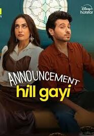 Life Hill Gayi – Season 1 [Hindi ORG] WEB-DL HEVC 480p, 720p & 1080p | [Complete]