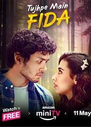 Tujhpe Main Fida – Season 2 [Hindi ORG] WEB-DL HEVC 480p, 720p & 1080p | [Complete]