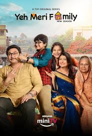 Yeh Meri Family – Season 4 [Hindi ORG] WEB-DL HEVC 480p, 720p & 1080p | [Complete]