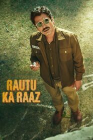 Rautu Ka Raaz (2024) Hindi HD WEB-DL 480p, 720p & 1080p | GDrive