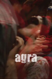 Agra (2023) Hindi HD WEB-DL 480p, 720p & 1080p | GDrive