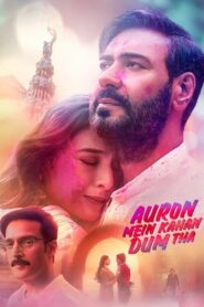 Auron Mein Kahan Dum Tha (2024) Hindi [1XBET+PariMatch Print] HDTS 480p, 720p & 1080p | GDRive