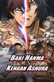 Baki Hanma VS Kengan Ashura (2024) Dual Audio [Hindi ORG & ENG] WEB-DL 480p, 720p & 1080p | GDRive