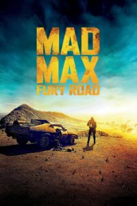 Mad Max – Fury Road (2015) Dual Audio [Hindi ORG & ENG] BluRay 480p, 720p & 1080p | GDRive