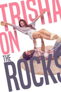 Trisha On The Rocks (2024) Dual Audio [Hindi ORG & Gujrati] WEB-DL 480p, 720p & 1080p | GDRive