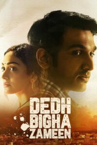 Dedh Bigha Zameen (2024) Hindi HD WEB-DL 480p, 720p & 1080p | GDrive