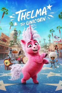 Thelma The Unicorn (2024) Dual Audio [Hindi ORG & ENG] WEB-DL 480p, 720p & 1080p | GDRive