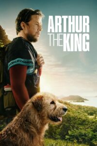 Arthur The King (2024) Dual Audio [Hindi ORG & ENG] BluRay 480p, 720p & 1080p | GDRive