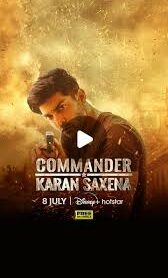 Commander Karan Saxena – Season 1 [Hindi ORG] WEB-DL HEVC 480p, 720p & 1080p | [Complete]