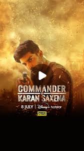 Commander Karan Saxena – Season 1 [Hindi ORG] WEB-DL HEVC 480p, 720p & 1080p | [Complete]