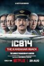 IC 814: The Kandahar Hijack – Season 1 [Hindi ORG] WEB-DL HEVC 480p, 720p & 1080p | [Complete]