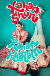 Kahan Shuru Kahan Khatam (2024) Hindi HDTS 480p, 720p & 1080p | GDrive